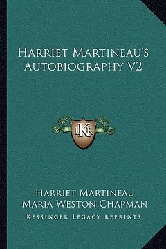 portada harriet martineau's autobiography v2 (en Inglés)