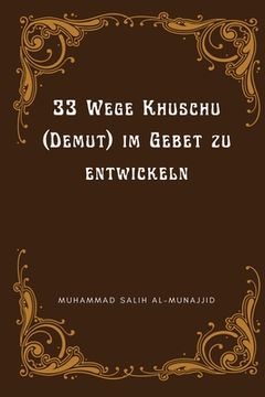 portada 33 Wege Khuschu (Demut) im Gebet zu entwickeln (in German)