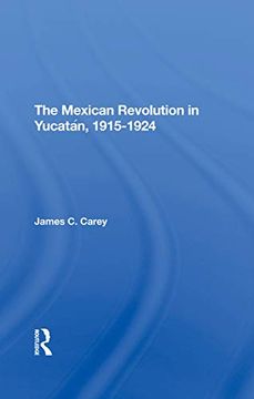 portada The Mexican Revolution in Yucatan, 19151924 (en Inglés)
