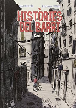 portada Histories Del Barri 02 Camins (Catalan) (in Spanish)