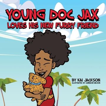 portada Young Doc Jax: Loves His New Furry Friend (in English)