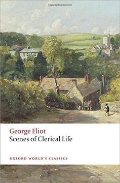 portada Scenes of Clerical Life (Oxford World's Classics) (en Inglés)