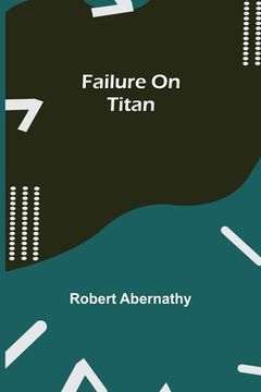 portada Failure On Titan (en Inglés)