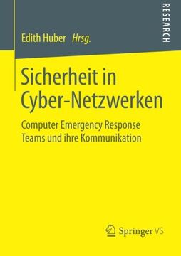 portada Sicherheit in Cyber-Netzwerken: Computer Emergency Response Teams und ihre Kommunikation (German Edition)
