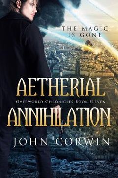 portada Aetherial Annihilation: Book Eleven of the Overworld Chronicles (en Inglés)