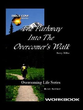 portada pathway into the overcomer's walk workbook (en Inglés)