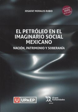 portada El Petróleo en el Imaginario Social Mexicano: Nación, Patrimonio y Soberanía