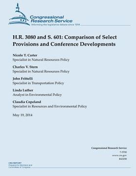 portada H.R. 3080 and S. 601: Comparison of Select Provisions and Conference Developments (en Inglés)