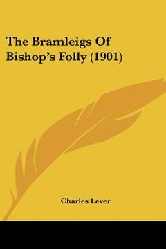 portada the bramleigs of bishop's folly (1901) (en Inglés)