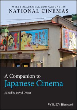 portada A Companion to Japanese Cinema (Wiley Blackwell Companions to National Cinemas) (in English)