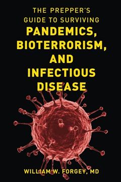 portada The Prepper's Guide to Surviving Pandemics, Bioterrorism, and Infectious Disease (in English)