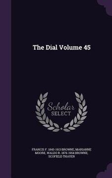 portada The Dial Volume 45 (in English)