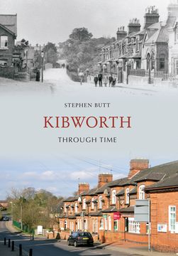 portada Kibworth Through Time (en Inglés)