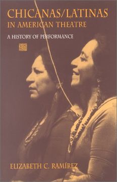 portada chicanas/latinas in american theatre: a history of performance (en Inglés)