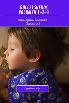 portada Dulces sueños Volumen 1-2-3: Cuentos infantiles para dormir