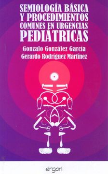portada Semiología Básica y Procedimientos Comunes en Urgencias Pediátricas (in Spanish)