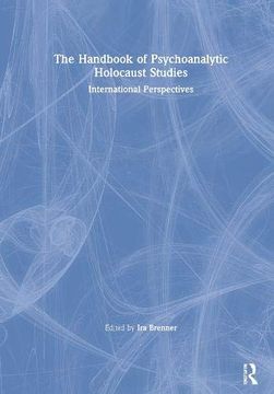 portada The Handbook of Psychoanalytic Holocaust Studies: International Perspectives (en Inglés)