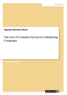portada The role of Costumer Service in a Marketing Campaign