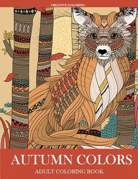 portada Autumn Colors: Adult Coloring Book (en Inglés)