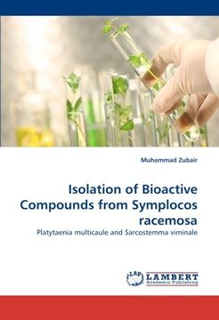 portada Isolation of Bioactive Compounds from Symplocos racemosa: Platytaenia multicaule and Sarcostemma viminale