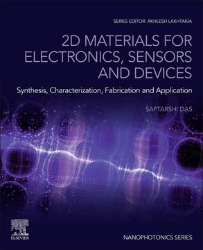 portada 2d Materials for Electronics, Sensors and Devices: Synthesis, Characterization, Fabrication and Application (Nanophotonics) (en Inglés)