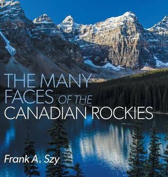 portada The Many Faces of the Canadian Rockies