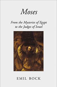 portada Moses: From the Mysteries of Egypt to the Judges of Israel (en Inglés)
