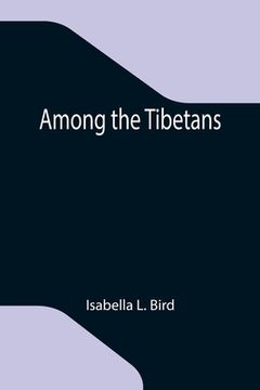 portada Among the Tibetans (en Inglés)