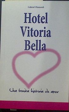 portada Hotel Victoria Bella una Bonita Historia de Amor