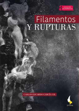 portada FILAMENTOS Y RUPTURAS