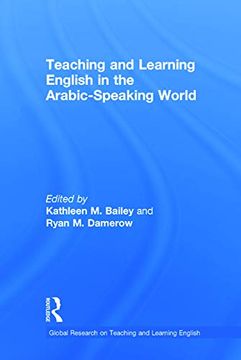 portada Teaching and Learning English in the Arabic-Speaking World (Global Research on Teaching and Learning English)
