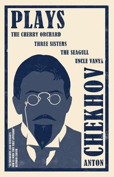 portada Plays: The Cherry Orchard, Three Sisters, the Seagull and Uncle Vanya (Evergreens) (in English)