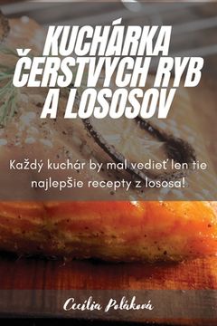 portada Kuchárka Čerstvých Ryb a Lososov