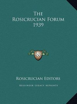 portada the rosicrucian forum 1939 (en Inglés)