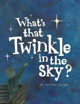 portada What's That Twinkle in the Sky?