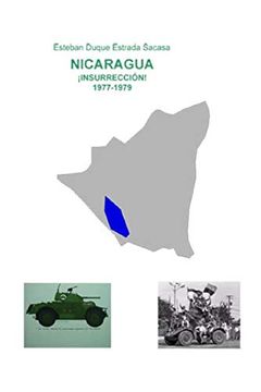 portada Nicaragua,¡ Insurrección! 1977-1979