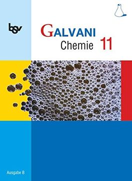 portada Galvani Chemie 11 Ausgabe b: Zum Neuen Lehrplan für die Oberstufe (en Alemán)