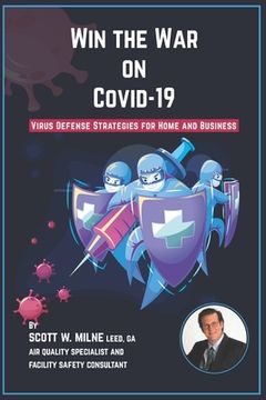 portada Win the War on COVID-19: Virus Defense Strategies for Home and Business