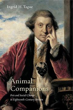 portada Animal Companions: Pets and Social Change in Eighteenth-Century Britain (Animalibus) (en Inglés)