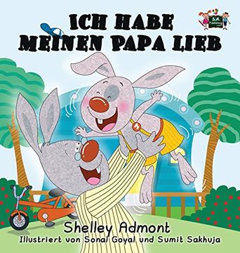portada Ich habe meinen Papa lieb: I Love My Dad (German Edition) (German Bedtime Collection)