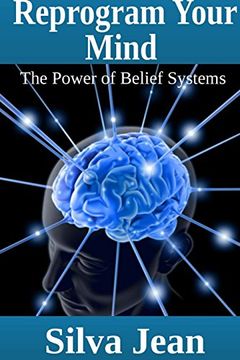 portada Reprogram Your Mind: The Power of Belief Systems (en Inglés)