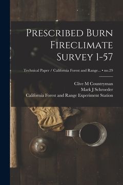 portada Prescribed Burn Fireclimate Survey 1-57; no.29 (in English)