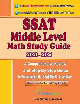portada Ssat Middle Level Math Study Guide 2020 - 2021: A Comprehensive Review and Step-By-Step Guide to Preparing for the Ssat Middle Level Math (in English)