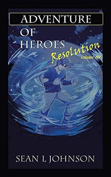 portada Adventure of Heroes: Resolution Volume iii 