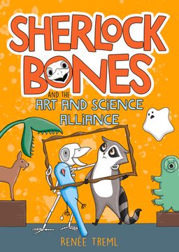 portada Sherlock Bones and the Art and Science Alliance: Volume 3 (en Inglés)