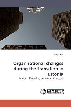 portada organisational changes during the transition in estonia (en Inglés)