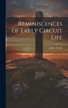 portada Reminiscences of Early Circuit Life (en Inglés)