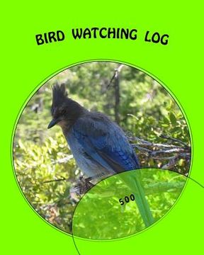 portada Bird Watching Log: 500 (en Inglés)