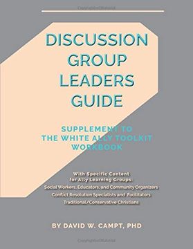 portada Discussion Group Leaders Guide: Supplement to the White Ally Toolkit Workbook (in English)