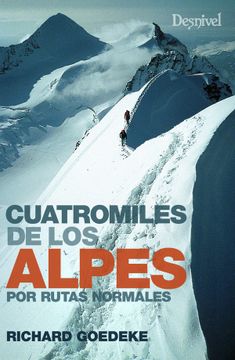portada Cuatromiles de los Alpes por Rutas Normales (in Spanish)